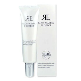 母の日 ギフト 日焼け止め SPF50+ PA++++ 美容液成分75％ Re WATERY PROTECT アールイーウォータリープロテクト30g