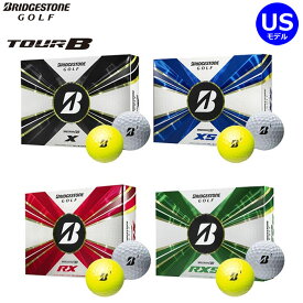 【一部即納OK】BRIDGESTONE TOUR B シリーズ（2022） US仕様 ゴルフボール 1ダース（12球入）X / XS / RX / RXS ブリヂストン ツアービー