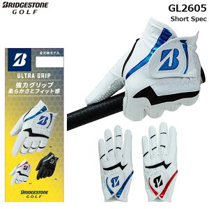 BRIDGESTONE ULTRA GRIP �O���[�u�i2026�j ����p �V���[�g�X�y�b�N�yGL2605�z�u���a�X�g�� �E���g���O���b�v�w�悪5mm�Z��