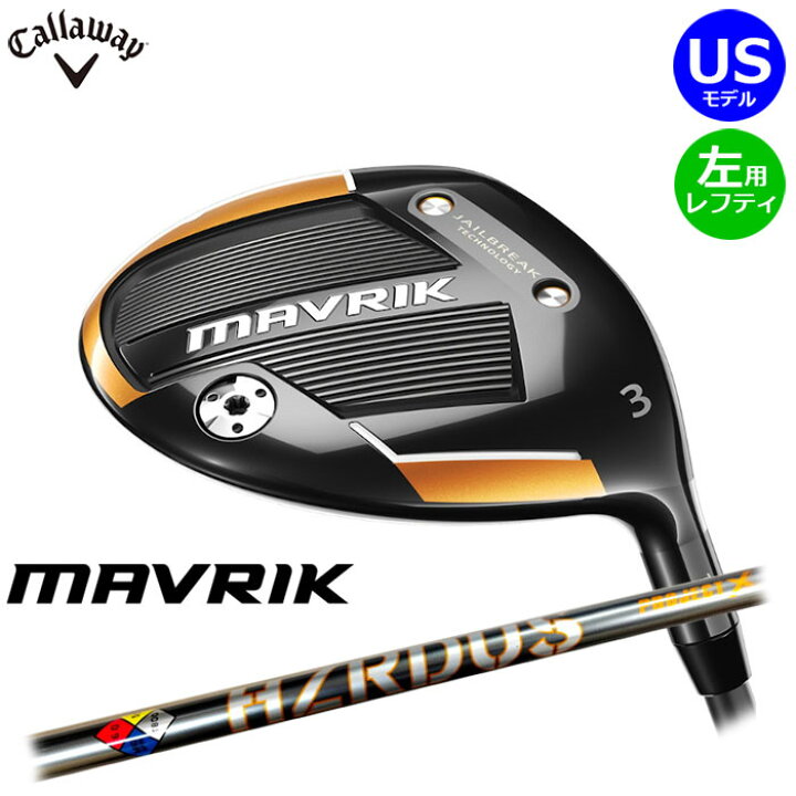 楽天市場】Callaway - キャロウェイ -MAVRIK フェアウェイウッド US 