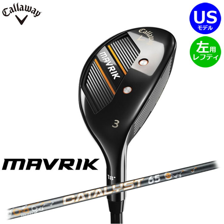楽天市場】Callaway - キャロウェイ -MAVRIK ユーティリティー US仕様  