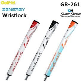 LITE -ライト- Super Stroke Zenergy Wristlock【GR-261】スーパーストローク ゼナジー リストロック パターグリップ