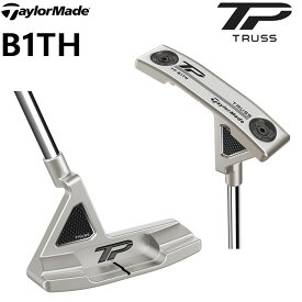 【一部即納OK】TaylorMade TP TRUSS 23' B1TH パター 日本仕様 トラスヒール テーラーメイド TPトラス