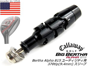 rbOo[T At@ 815 [eBeB inCubhj 370tipΉX[u y Big Bertha Alpha 815 Epz Callaway AWX^u z[[ VtgA_v^[ LEFCIveBtH[