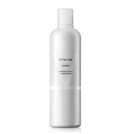 VITALISM(バイタリズム)オーガニックスカルプコンディショナーWOMEN 350ml