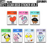 BT21 Clear Deco Sticker Ver.2【送料無料】クリアデコステッカー BTS公式グッズ クリアステッカー シー…