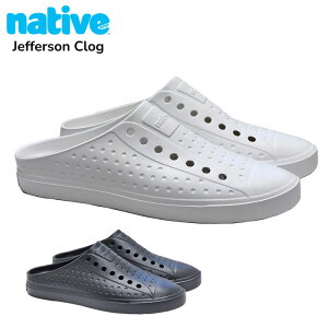ネイティブ シューズ 靴 スニーカー サンダル ジェファーソン クロッグ メンズ レディース native shoes Jefferson Clog (SA)