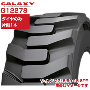 �M�����N�V�[ �X�L�b�h�X�e�A �~�j�V���x�� �^�C�� 27x8.50-15 8PR G12278 GALAXY XD2010 �`���[�u���X 1�{�̂� TL ���@ ���݋@�B ���[�_�[ 27x8.50x15 ��������