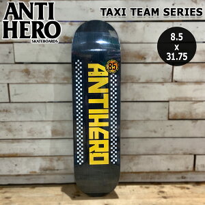 A^Cq[[ fbL ANTI HERO DECK TAXI TEAM SERIES 8.5 x 31.75 14WB SHORT WHEELBASES V[gfbL
