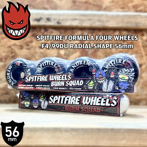 Xsbgt@CA EB[ SPITFIRE FORMULA FOUR WHEELS F4/99DU RADIAL SHAPE 56mm BURN SQUAD ANDREW WILSON BLACK 4set XP{[