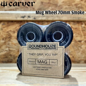 J[o[ EB[ CARVER SKATEBOARDS Mug Wheel 70mm 78a Smoke 4Zbg ROUNDHOUSE T[tXP[gp