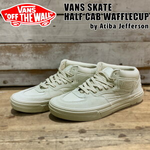 oY n[tLu VANS SKATE HALF CAB WAFFLECUP by Atiba Jefferson Color: Atiba Oatmeal VN000D9Z2N1 @Y US