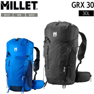 �~���[ MILLET GRX 30 �o�b�N�p�b�N 30L �����b�N �o�R�p �y�� �A�E�g�h�A �n�C�L���O �g���b�L���O ��e�� �ʋC�� �ϋv�� mis01330