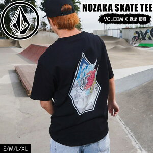 VOLCOM NOZAKA SKATE TEE �{���R�� �X�P�[�gT ��▫�a �R���{ T�V���c �����Y ���� ���ST �X�P�[�g �X�g���[�g ���� �N���[�l�b�N �J�W���A�� 2026 �t�� ���[���֔z��