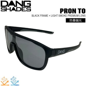 DANG SHADES DANG PRON TO BLACK FRAME × LIGHT SMOKE PREMIUM LENS ダンシェイズ ダンプロン トゥー サングラス ブラックフレーム ライトスモーク プレミアムレンズ UVカット 軽量 アウトドア ドライブ スポーツ
