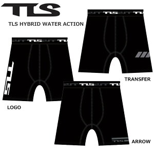 【ストアポイントアップデー】/TOOLS ツールス TLS HYBRID WATER ACTION PANTS ハイブリットウォーターアクションパンツ ウェットスーツ インナーパンツ