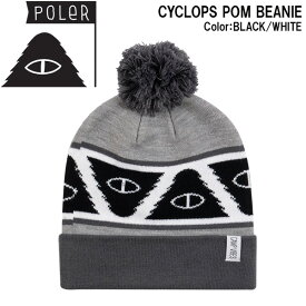 帽子 ニット帽 ビーニー 22-23 POLER ポーラー CYCLOPS POM BEANIE サイクロップスポンビーニー 人気 トレンド キャンプ