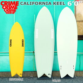 サーフボード ソフトボード 正規品 クライム CRIME SURFBOARDS CALIFORNIA KEEL 6’0” FCS2フィンボックス ツインフィン キールフィン2枚付き