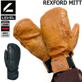 スキー スノーボード グローブ 23-24 LEVEL レベル REXFORD MITT レックスフォードミット 23-24-GR-LVL ミトン レザー あたたかい