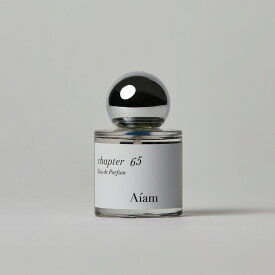 Aiam アイアム チャプター65 50mL フレグランス 香水 香り 日本製 ギフト プレゼント chapter
