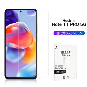 Redmi Note 11 Pro 5G KXیtB 2.5D KXtB ʕیtB XN[یtB tیtB KXV[g X}zʃJo[