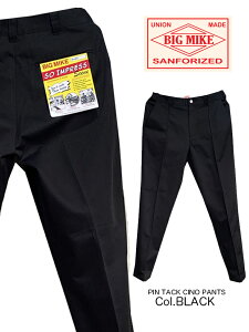 BIG MIKE(�r�b�O�}�C�N) PIN TACK CHINO PANTS / 5-Col.BLACK / Size.28/30/32/34/36[��ԕi]
