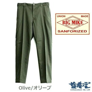 Big Mike �r�b�O�}�C�N Pin tack work pants TC�c�C�� �s���^�b�N ���[�N�p���c �`�m�p���c �g���E�U�[ ���C�h �e�[�p�[�h �p���c �^�t�c�C�� �{�g���X �J�W���A�� �A���J�W Olive �I���[�u�F ����c�C