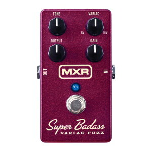 �y�������z�y�������K�i�zMXR M236 Super Badass VARIAC FUZZ �t�@�Y