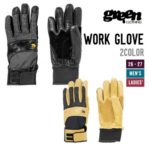 GREEN CLOTHING �O���[���N���[�W���O 26-27 WORK GLOVE �X�m�[�{�[�h �O���[�u
