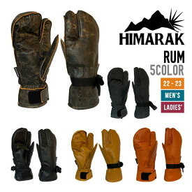 HIMARAK ヒマラク 22-23 RUM ラム 早期予約 グローブ レザー バックカントリー 革