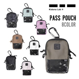 KIDONA Lhi PASS POUCH pX|[` Ki ^ pXP[X tg |[`