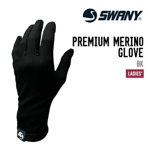 SWANY Xj[ PREMIUM MERINO GLOVE WOMENS v~A m O[u EBY Ki Ci[O[u Xm[{[h XL[ p