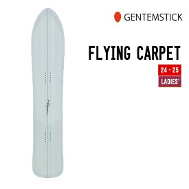 GENTEMSTICK ゲンテンスティック 24-25 FLYING CARPET フライングカーペット 早期予約 特典多数 2024-2025 スノーボード スノーサーフ