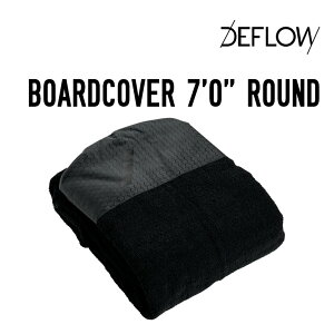 DEFLOW ftE BOARD COVER ROUND 7'0 {[hJo[ Eh 7'0 Ki T[tB T[t{[h {[hP[X Eh`