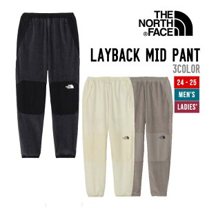 THE NORTH FACE UEm[XEtFCX 24-25 LAYBACK MID PANT CobN~bhpc 2024-2025 Xm[{[h EFA jZbNX