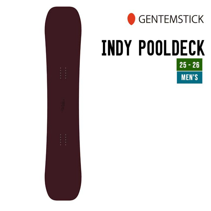 楽天市場】GENTEMSTICK ゲンテンスティック 25-26 INDY POOLDECK 