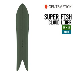 GENTEMSTICK QeXeBbN 25-26 SUPER FISH CLOUD LINER X[p[tBbV NEhCi[ \ 2025-2026 Xm[{[h Xm[T[t Y
