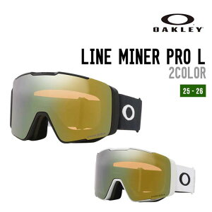 OAKLEY �I�[�N���[ 25-26 LINE MINER PRO L ASIAN FIT ���C�� �}�C�i�[ �v�� �A�W�A�� �t�B�b�g �X�m�[�{�[�h �S�[�O�� ���K�i 2025-2026 ���j�Z�b�N�X