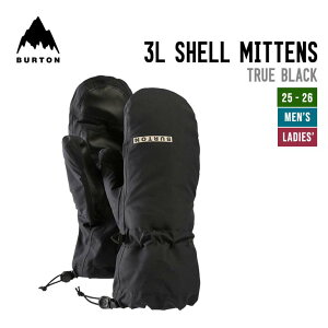 BURTON �o�[�g�� 25-26 3L SHELL MITTENS 3L �V�F�� �~�g�� �X�m�[�{�[�h �O���[�u ���K�i 2025-2026 ���j�Z�b�N�X