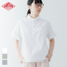 【2026春夏】ダントン DANTON 丸襟ポケット付プルオーバー 半袖シャツ #DT-B0283SOX レディース 半袖 ラウンドカラー ブラウス シャツ コットン綿 2026SS【一部予約】