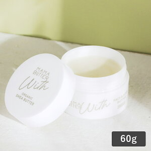 yő12%OFFN[|IzMAMA BUTTER }}o^[ EBY tFCX{fBo^[ e 60g  I[KjbNVAo^[ 100% VA VAo^[mVR pxsgp ێ  q