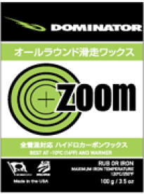 Dominator [ ZOOM WAX 100g @4500] ドミネーター ズーム ワックス SKI SNOWBOARD スキー スノーボード用