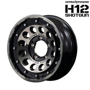 MID }JT[rX A~zC[1{ iCgp[ NITRO POWER H12 SHOTGUN 16C` 6.0 inset-5 5H PCD139.7 ubNNA/}VjO