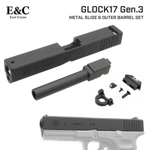 y E&C  zGBB ObN17 Ή A~ ^XCh & AE^[o Zbg | E&C GLOCK17 TTI EC-1104 GLOCK 17 ObN E&C airsoft }C }C 17 Gen.3 pXCh XCh A~jE 