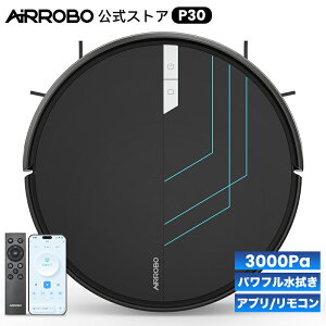 AIRROBO P30 {bg|@ {bg @ ^ |{bg S~W {bgN[i[ 3000PA ͋z |{bg É 120 WiFi Av R [d |@ ^ 