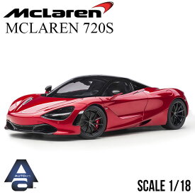 ミニカー 1/18 マクラーレン 720S メタリック レッド オートアート デザイン 76072 McLaren Racing マクラレン