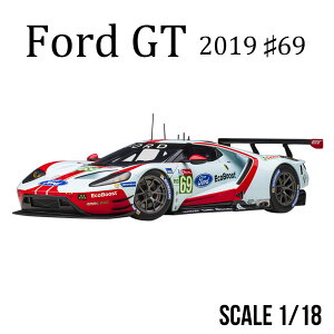 ミニカー 1/18 フォード フォード GT 2019 #69 ル マン 24時間レース LMGTE Pro クラス ライトブルー レッド オートアート Ford モデルカー 81913