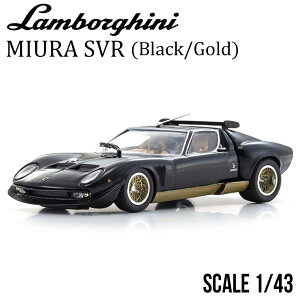 ~jJ[ 1/43 {M[j ~E SVR ubN KYOSHO  Lamborghini MIURA SVR fJ[ KS03203BKG