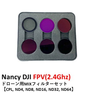 Nancy DJI FPV(2.4Ghz) h[p@MIXtB^[ZbgyCPL, ND4, ND8, ND16, ND32, ND64z