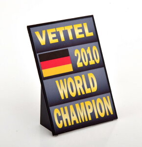 F1 WFh 1/18 sbg{[h [h `sI 2010 xbeF1 Legends 1:18 Pitboard World Champion 2010 Vettel